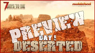 Deserted: Day 1 | 7 Days to Die Gaming Series #Shorts