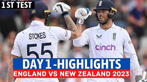 England VS New Zealand 1ST_Test_Day_1 Full Match Highlights 2023 _ ENG VS NZ