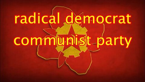 radical democrat communist party