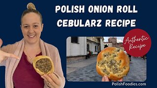 How To Make Delicious From Lublin? Polish Onion Roll Recipe