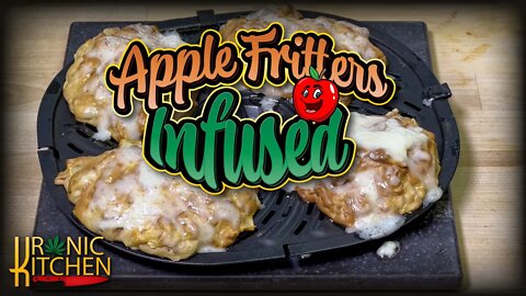 KRONIC KITCHEN - INFUSED APPLE FRITTERS