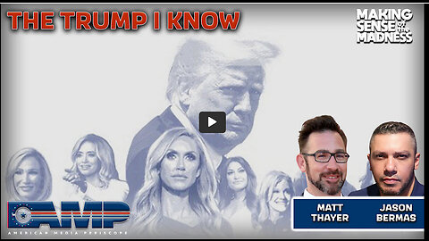 The Trump I Know With Director Matt Thayer | MSOM Ep. 816