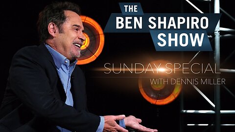 "Future of Republican Party" Dennis Miller | The Ben Shapiro Show Sunday Special