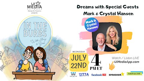 Dreams with Special Guests Mark and Crystal Hansen