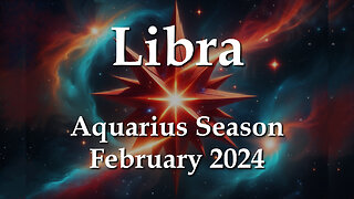 Libra - Aquarius Season February 2024 RICHER EXPERIENCE