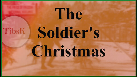 The Soldier's Christmas