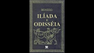 A Ilíada e A Odisseia - Homero - Resenha