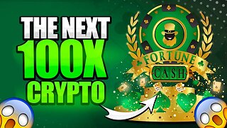 The Next 100x Crypto - FortuneCASH