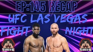 Ep.145 Nzechukwu vs Cutelaba RECAP | MMA NEWS
