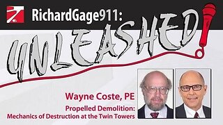 Engineer Wayne Coste: Propelled Demolition in the Mechanics of the Twin Towers Destruction