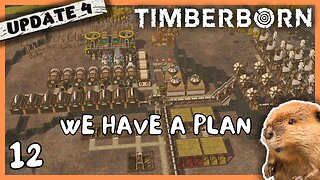 With Industry Powered We Can Focus On The Next Big Project | Timberborn Update 4 | 12