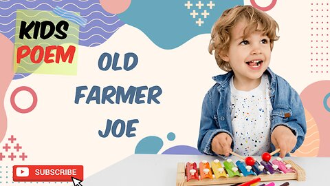 Farmer Joe Kids Poem