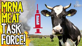 BREAKING: MRNA MEAT TASK FORCE! - Cattlemen's Association Concerned Over "Vaccine Meat"