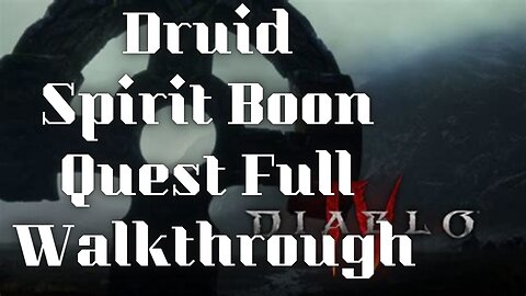 Diablo 4 - How To Unlock Druid Spirit Boons! Full Quest