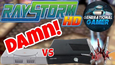 RayStorm on Xbox 360 vs Raystorm on PlayStation