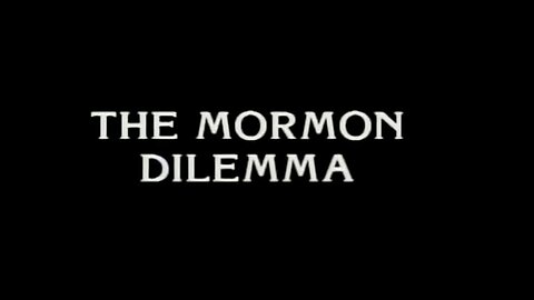 The Mormon Dilemma Trailer