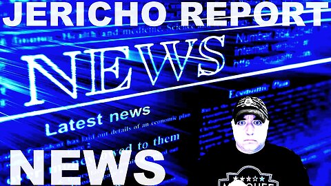 The Jericho Report Weekly News Briefing # 367 03/24/2024