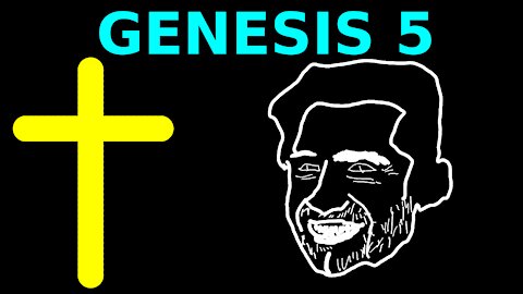 Reading the Bible: Genesis 5, From Adam to Noah
