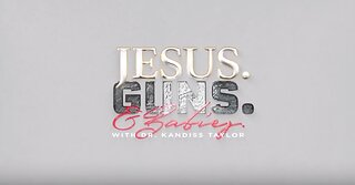 Jesus. Guns. & Babies with Dr. Kandiss Taylor