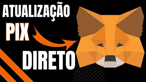 COMO USAR PIX DIRETO NA METAMASK PARA COMPRAR CRIPTOMOEDAS