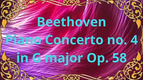 Beethoven Piano Concerto №4 in G major, Op. 58