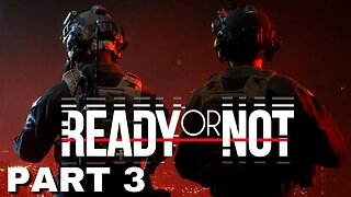 Ready or Not 1.0 - Commander Mode - Part 3