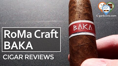 F**king Delicious! The RoMa Craft BAKA Acephalous - CIGAR REVIEWS by CigarScore
