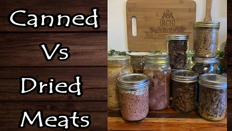 Canned Meats Vs Dehydrated Meats