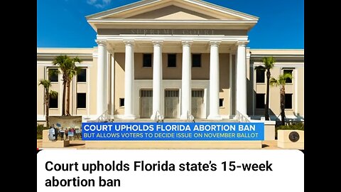 court upholds Florida state,s 25-week abortion ban