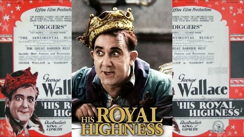 HIS ROYAL HIGHNESS (1932) George Wallace, Byrl Walkley & Frank Tarrant | Musical, Comedy | B&W