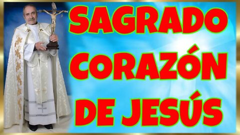 176 SAGRADO CORAZÓN DE JESÚS 2022. 4K