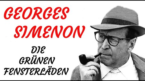 KRIMI Hörspiel - Georges Simenon - DIE GRÜNEN FENSTERLÄDEN