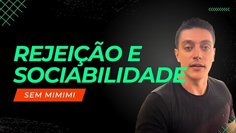 COMO SER UM HOMEM MAIS SOCIÁVEL