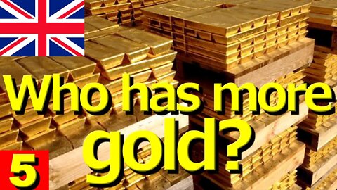 ENGLISH · Which country has the most gold? || RESISTANCE ...-