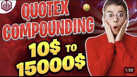 QUOTEX Best Compounding Strategy $10 TO $15000 Profit(1080P_HD).mp4