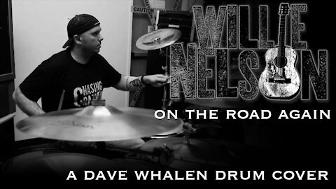 Willie Nelson - On the Road Again Drum Cover