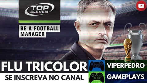 TOP ELEVEN 2020 | Virei um treinador de futebol! Apresentando o Flu Tricolor!
