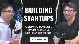 Building a Successful Startup During a Healthcare Crisis | Michael Millar of Verto Health