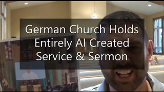 German Church Holds Entirely AI Created Service & Sermon