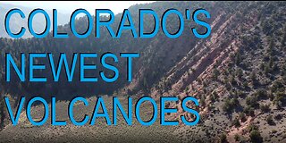 Dotsero and Willow Peak: Colorado's Newest Volcanoes
