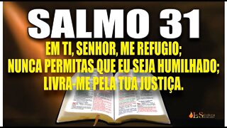 Livro dos Salmos da Bíblia: Salmo 31