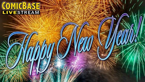 ComicBase New Year Kick-Off Stream (Livestream #156)