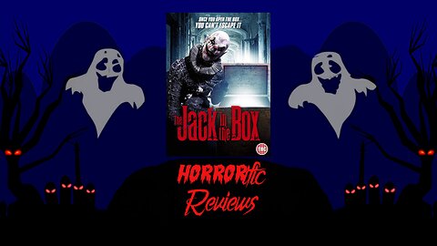HORRORific Reviews The Jack in the Box