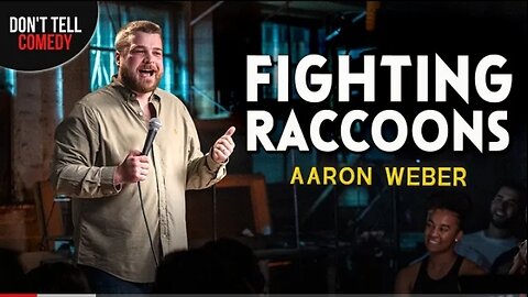 The Raccoons are Taking Over_ _ Aaron Weber _ Stand Up Comedy