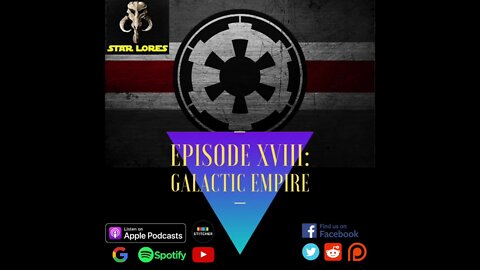 Episode 18: The Galactic Empire