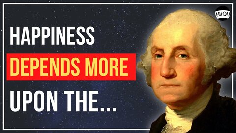 30 Unbelievable Advices from GEORGE WASHINGTON for a Fulfilling Life