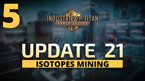 Isotope Mine, Wave 2 Down, Unforseen Issues Arising - Industries Of Titan Update 21 - 5