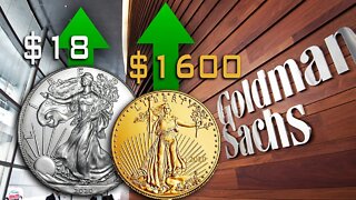 Goldman Sachs Predicts Gold $1600 & Silver $18 In 2020!