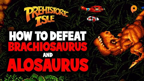 Prehistoric Isle 1930 - How to defeat Brachiosaurus and Allosaurus