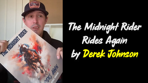 The Midnight Rider Rides Again by Derek Johnson